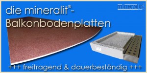 Balkonbodenplatten aus Mineralit