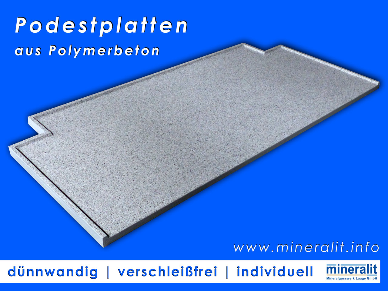 Podestplatten für jeden Hauseingang, dauerhaft wasserundurchlässig, individuell anpassbar, dünnwandig und großformatig.